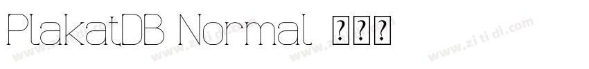 PlakatDB Normal字体转换